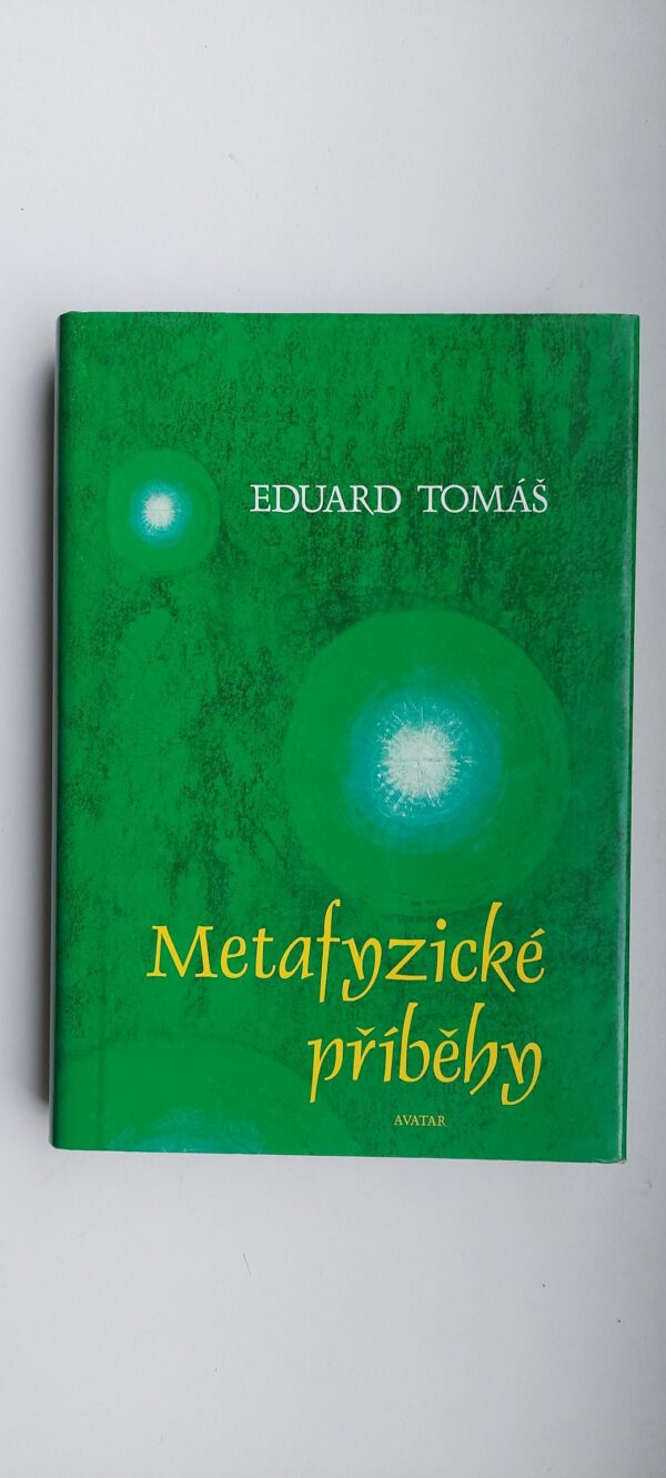 Eduard Tomáš: Metafyzické příběhy 2, 2000