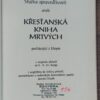 Jaromír Kozák: Křesťanská kniha mrtvých, 1994 - Image 3