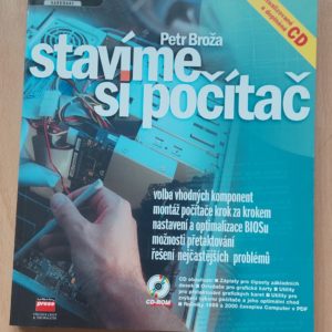 Petr Broža: Stavíme si počítač, 2000