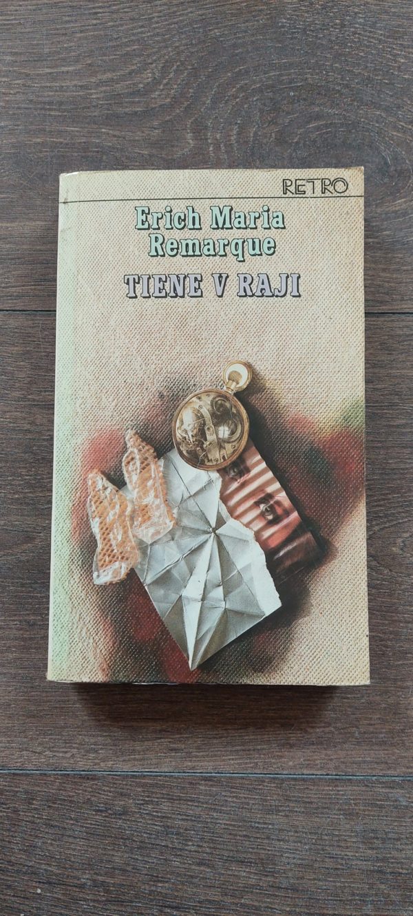 Erich Maria Remarque: Tiene v raji, 1971
