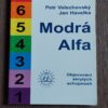 Petr Velechovský, Jan Havelka: Modrá alfa, 1996 - Image 2