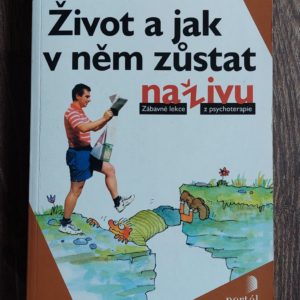 John Cleese, Robin Skynner: Život a jak v něm zůstat na živu, 2000