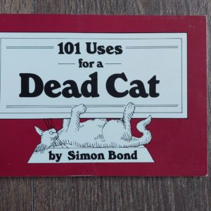 Simon Bond: 101 uses for a Dead Cat, 1988