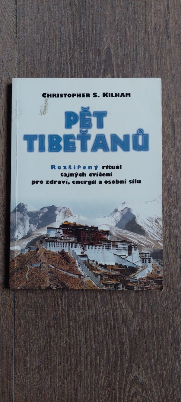 Christopher S. Kilham: Pět Tibeťanů, 1996