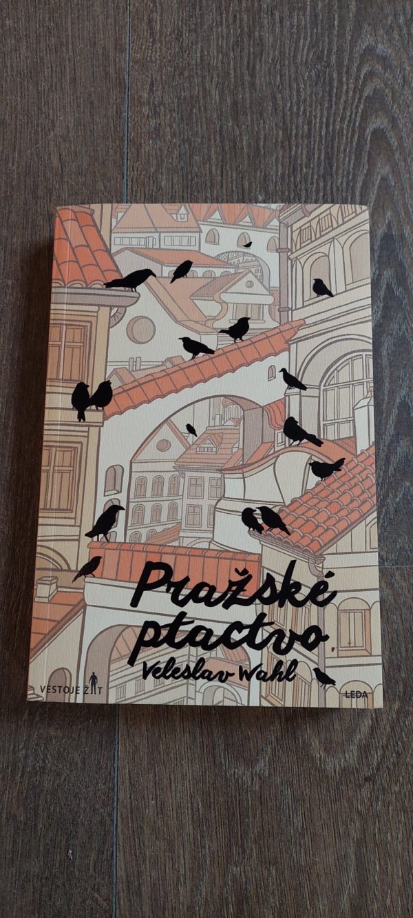 Veleslav Wahl: Pražské ptactvo, 2021