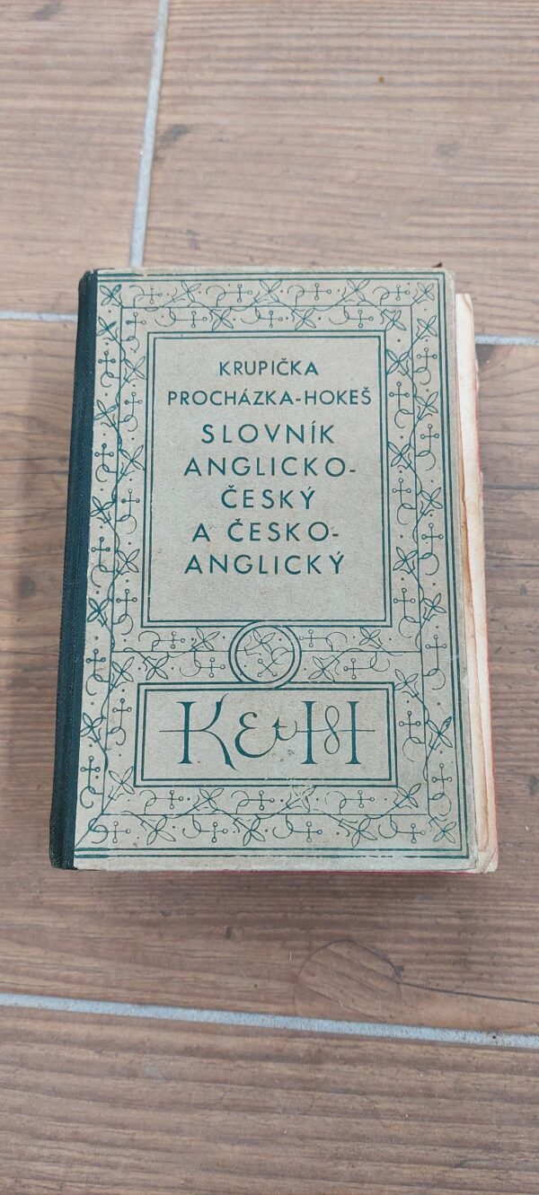 Krupička, Procházka, Hokeš: Slovník anglicko-český a česko-anglický, 1946